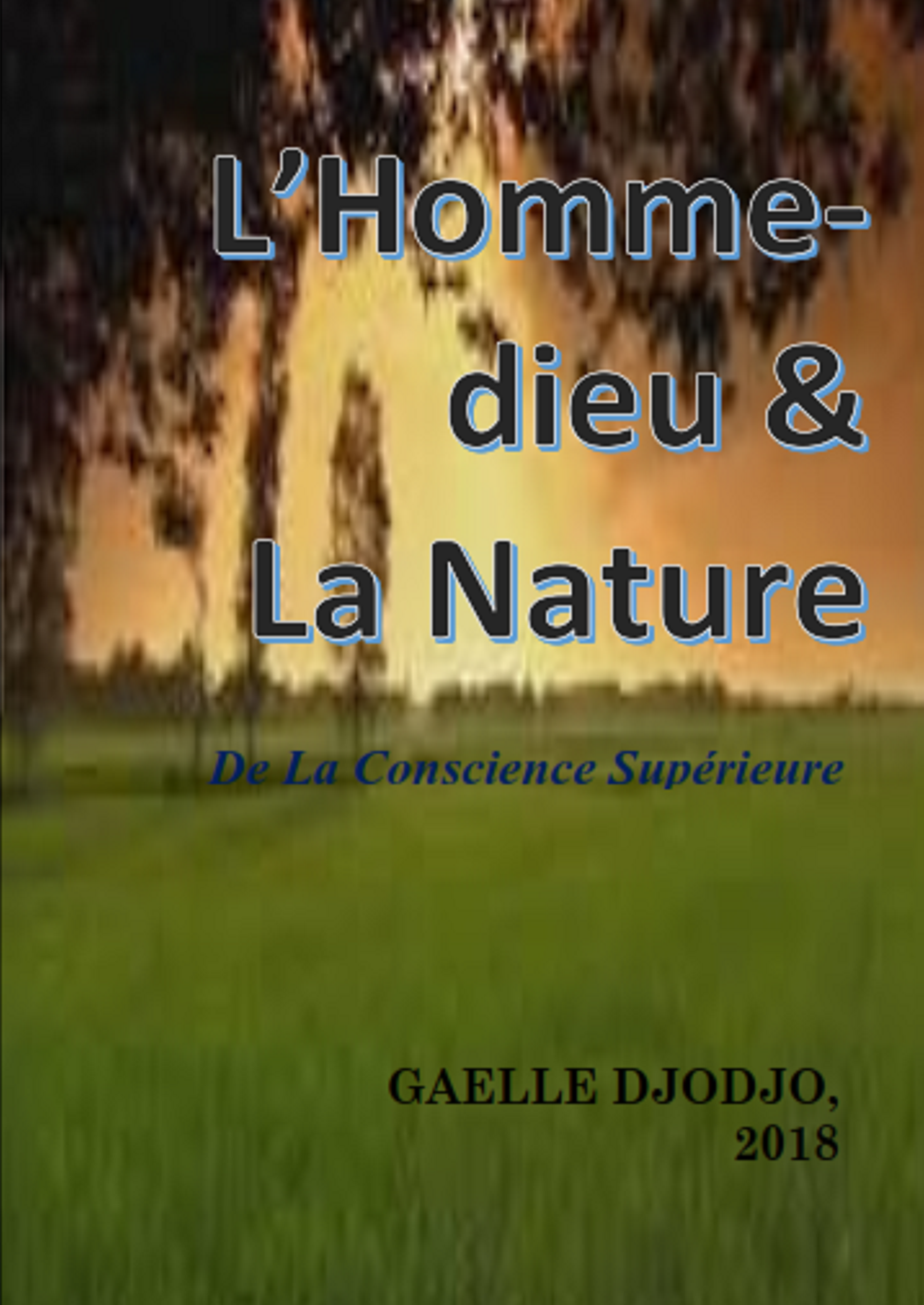 L'Homme-dieu et la Nature