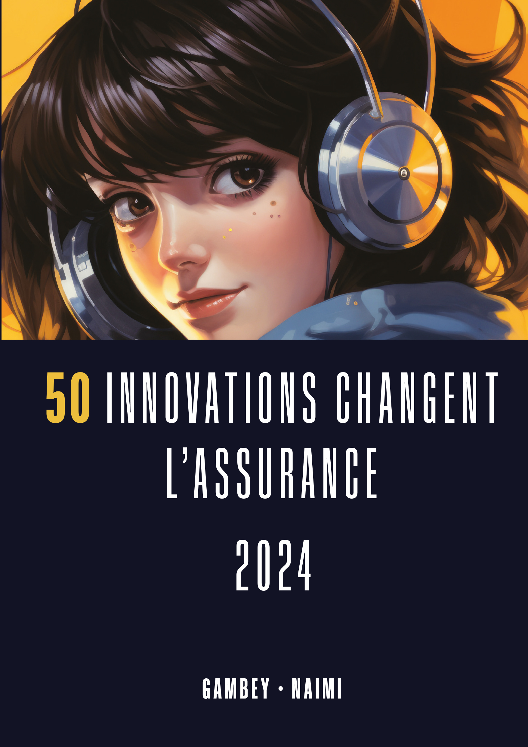 50 Innovations changent l'Assurance