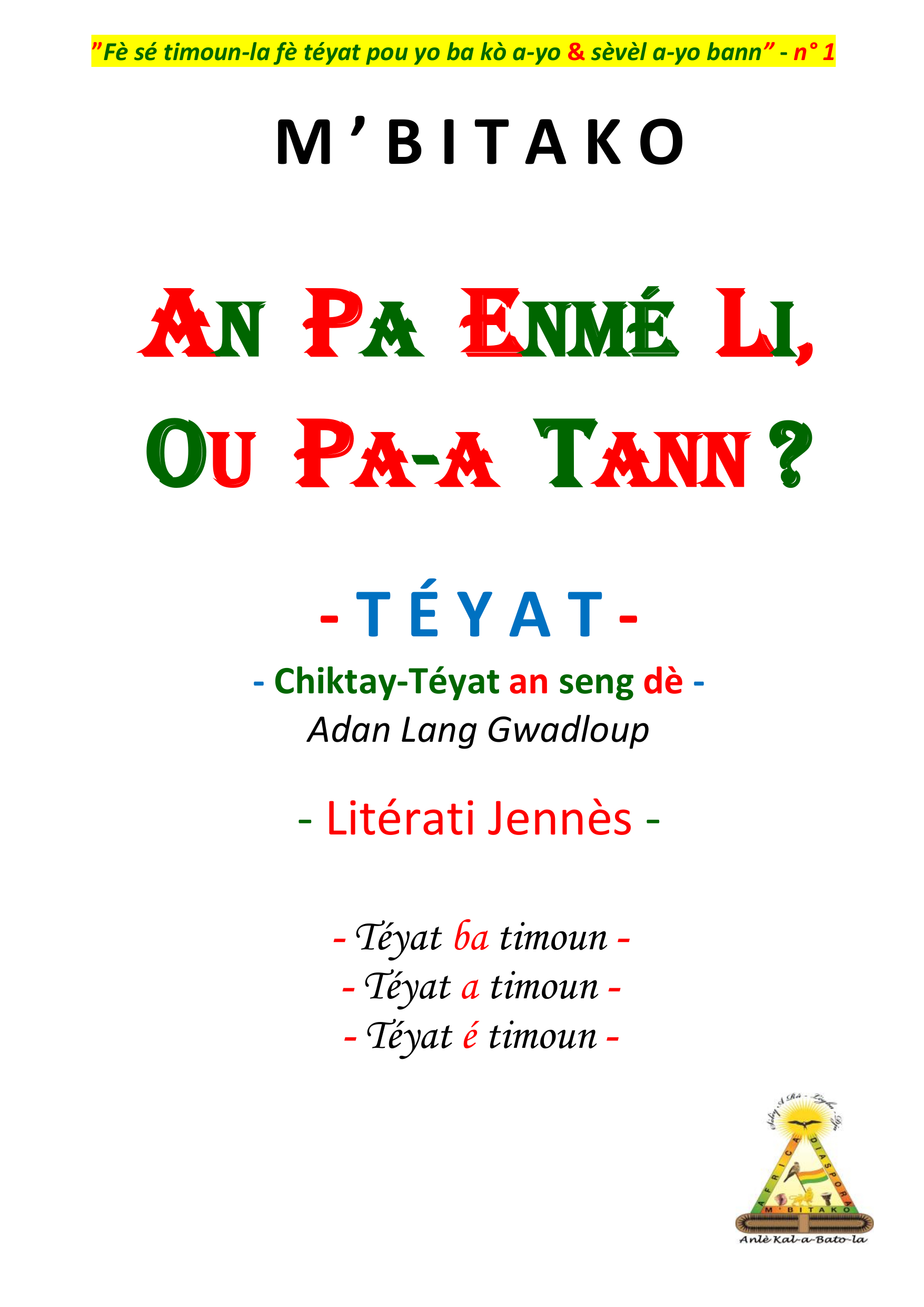 An Pa Enmé Li, Ou Pa-a Tann?