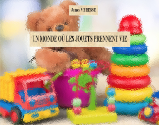 un monde où les jouets prennent vie