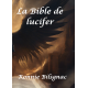 LA BIBLE DE LUCIFER T1 L'Origine du Ma