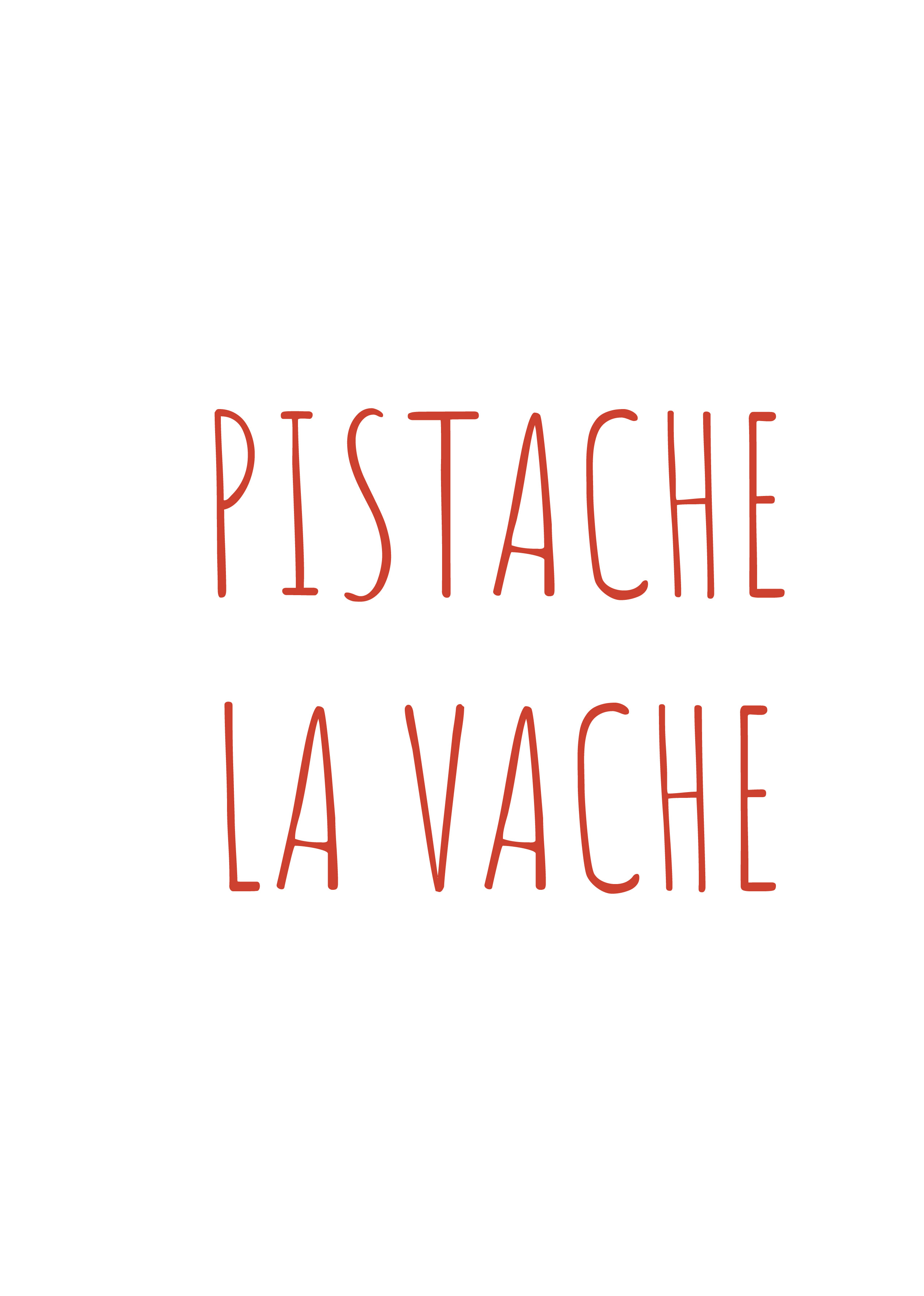 PISTACHE, la vache