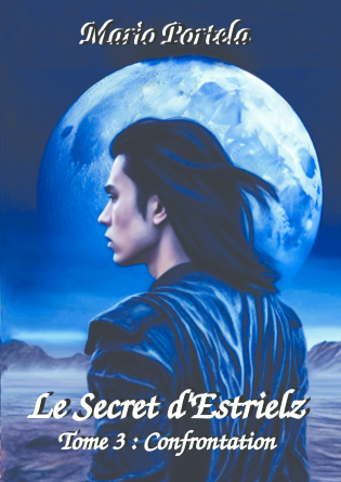 Le Secret d'Estrielz - Tome 3