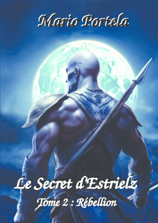 Le Secret d'Estrielz - Tome 2