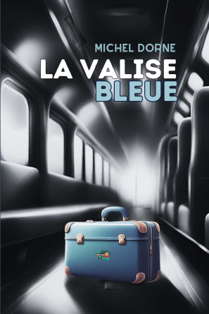 LA VALISE BLEUE