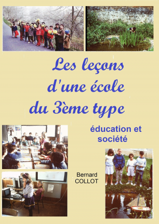 Les leçons d'une école du 3ème type