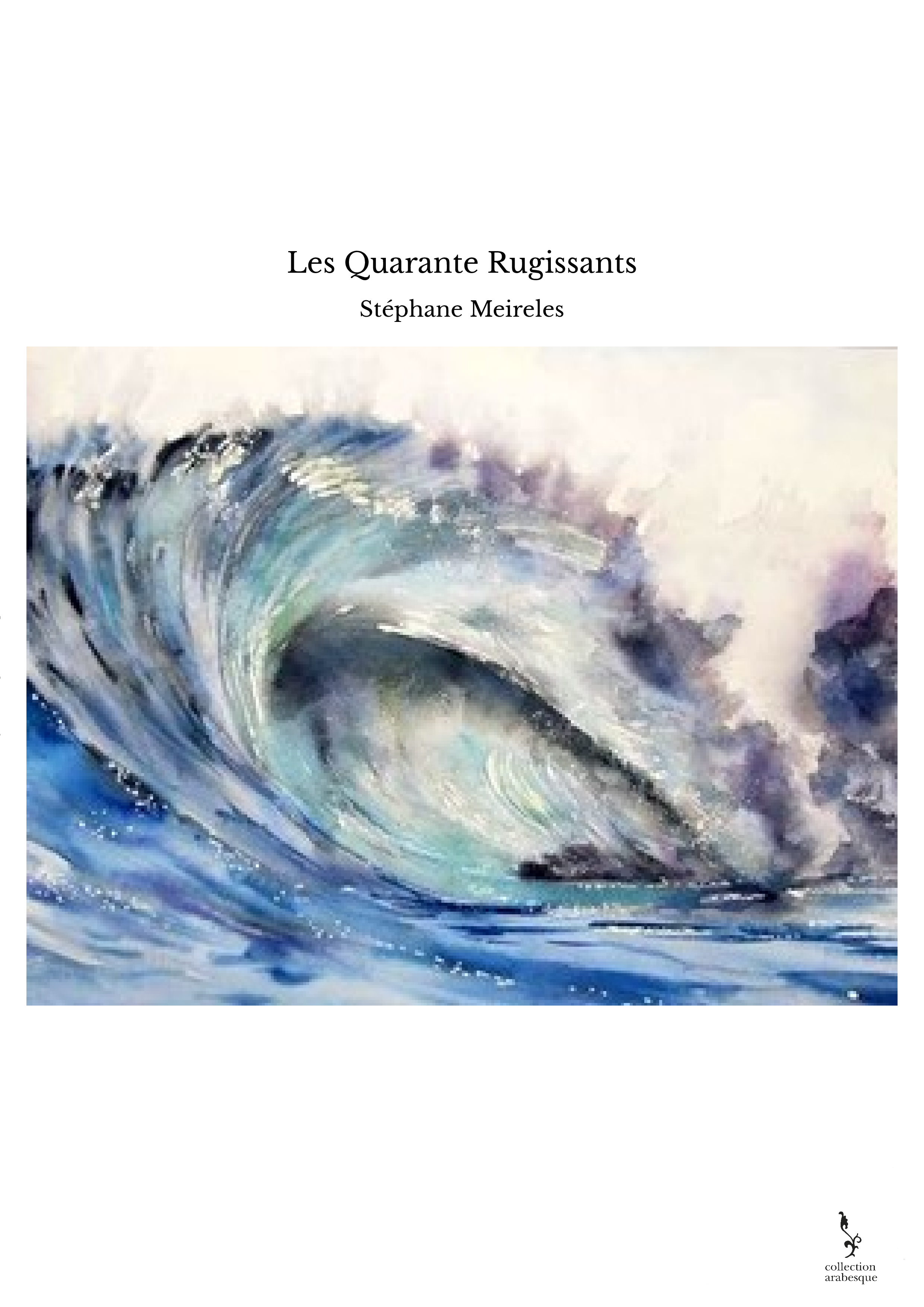 Les Quarante Rugissants