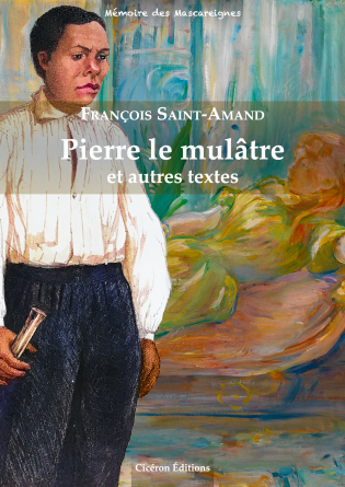 Pierre le mulâtre et autres textes