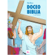 DOCEO BIBLIA - La Passion