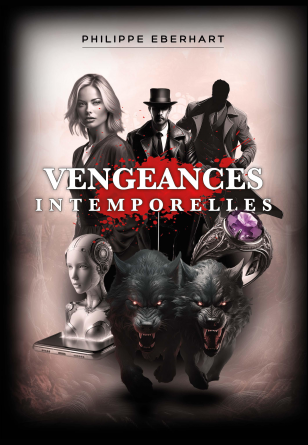 VENGEANCES INTEMPORELLES