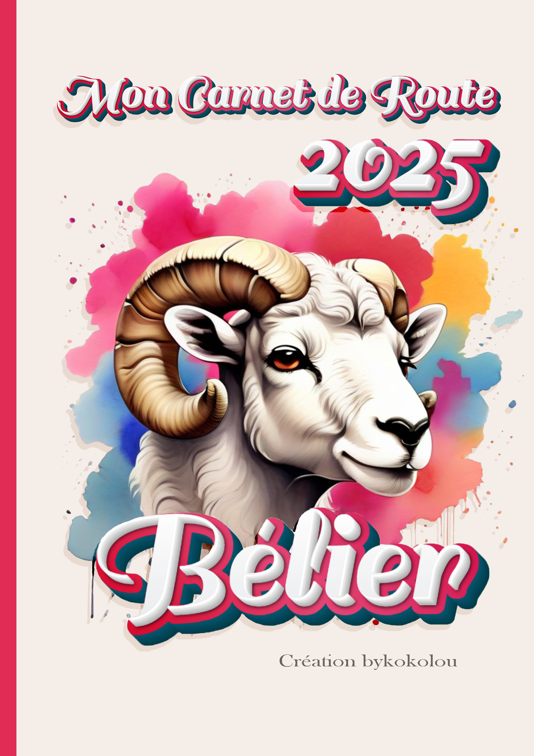 Bélier - Mon Carnet de Route 2025