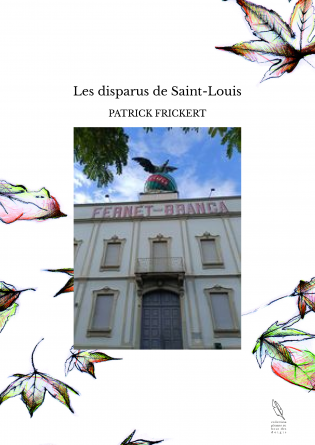 Les disparus de Saint-Louis