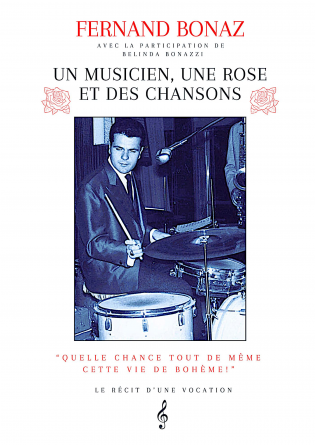 Un musicien, une rose et des chansons