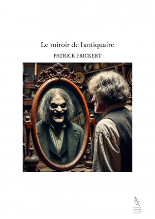 Le miroir de l'antiquaire