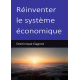 Réinventer le système économique 