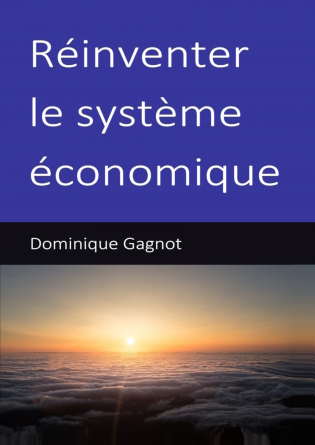 Réinventer le système économique 