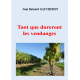 Tant que dureront les vendanges