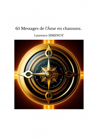 65 Messages de l'Âme en chansons. 