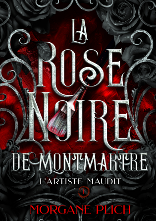 La rose noire de Montmartre T1