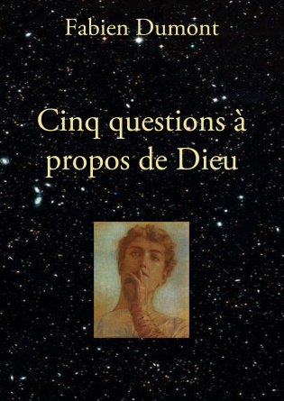 Cinq questions à propos de Dieu