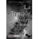 La Tornade Noire