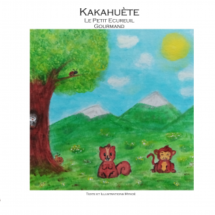 KAKAHUETE - Le Petit Ecureuil Gourmand