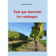 Tant que dureront les vendanges