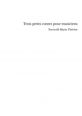 Trois petits contes pour musiciens