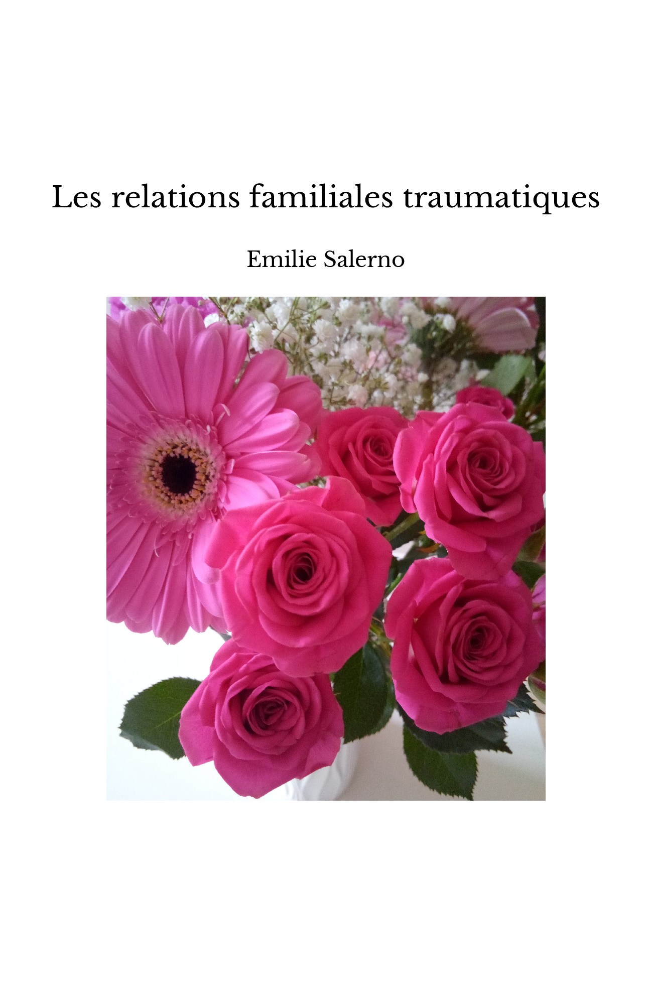 Les relations familiales traumatiques