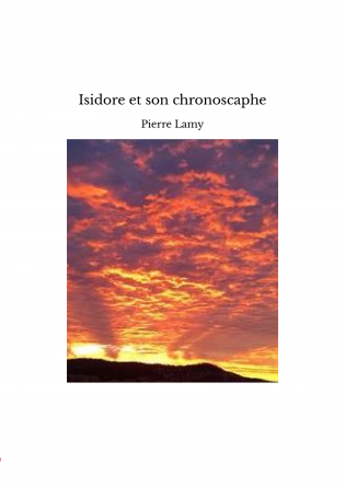 Isidore et son chronoscaphe