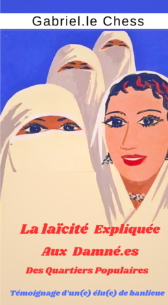 La laïcité expliquée aux Damné.es