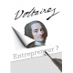 VOLTAIRE ENTREPRENEUR ?