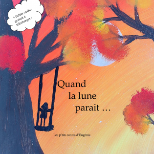 Quand la lune parrait ...