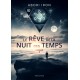 LE RÊVE DE LA NUIT DES TEMPS TOME 1