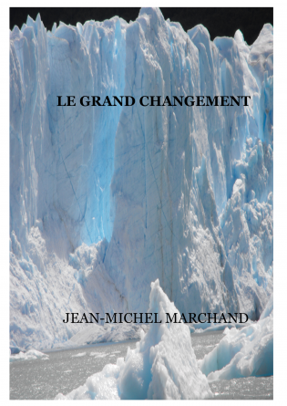 LE GRAND CHANGEMENT