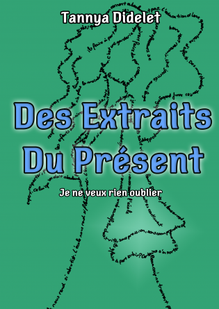 Des Extraits du Présent