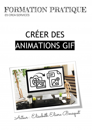 CRÉER DES ANIMATIONS GIF