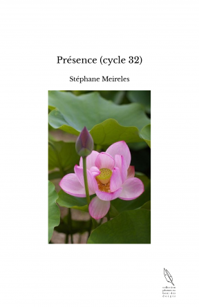 Présence (cycle 32)