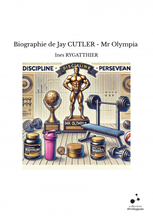 Biographie de Jay CUTLER - Mr Olympia 