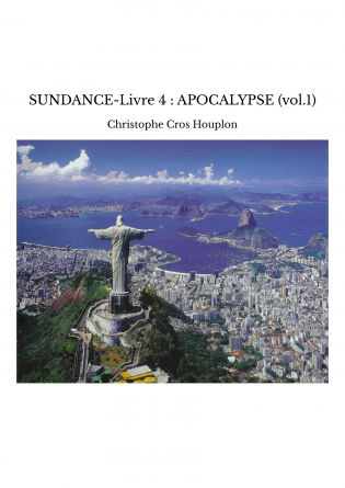 SUNDANCE-Livre 4 : APOCALYPSE (vol.1)