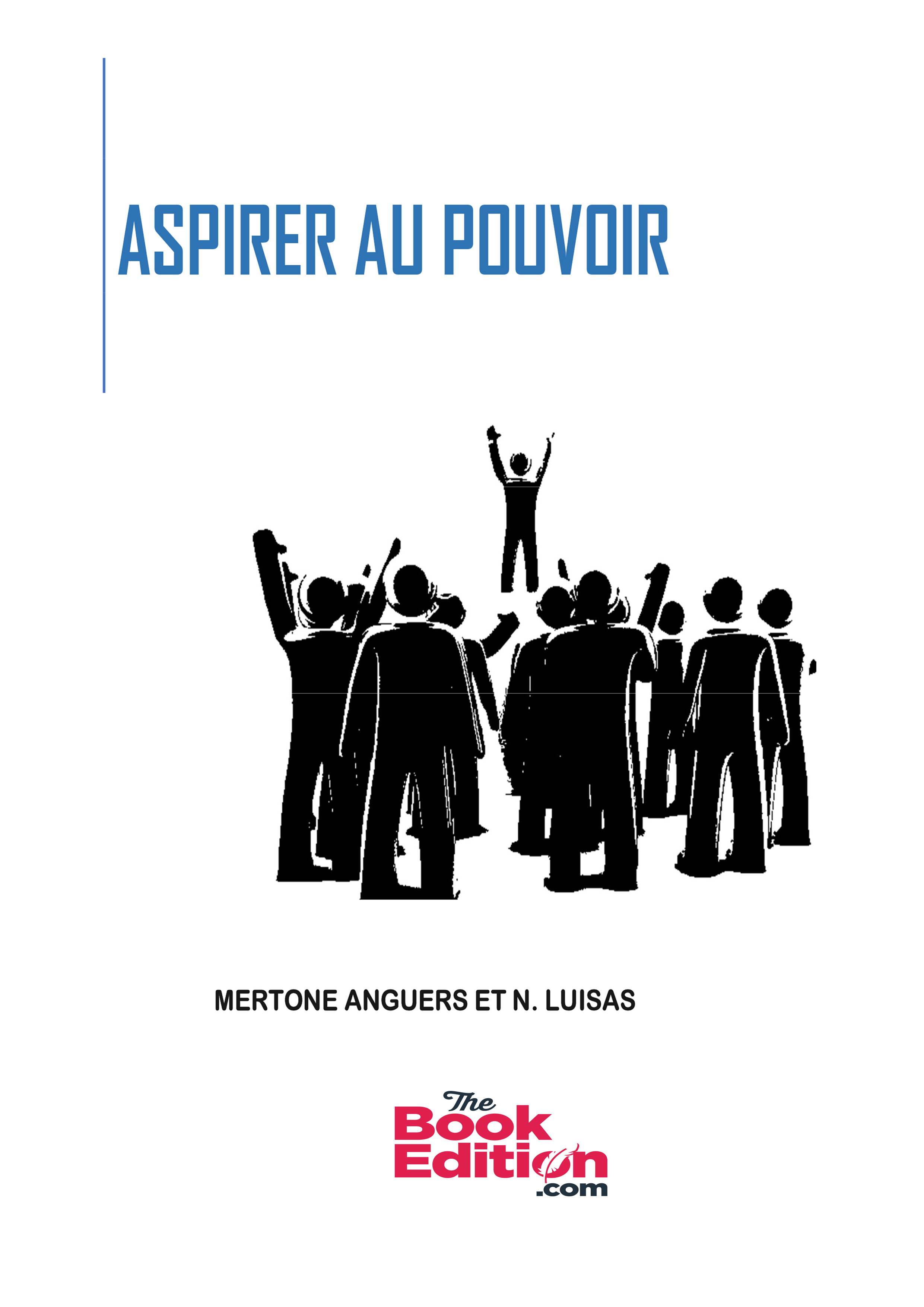 ASPIRER AU POUVOIR