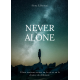 Never Alone