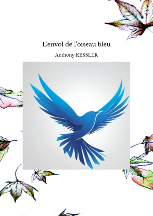 L'envol de l'oiseau bleu