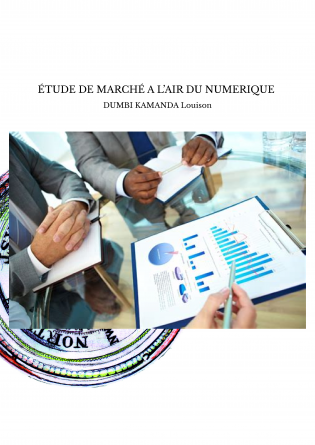 ÉTUDE DE MARCHÉ A L’AIR DU NUMERIQUE 