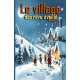 Le Village des rêves éveillée