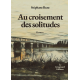 Au croisement des solitudes