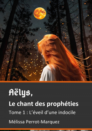 Aëlys, L'éveil d'une indocile