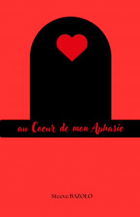 Au coeur de mon aphasie