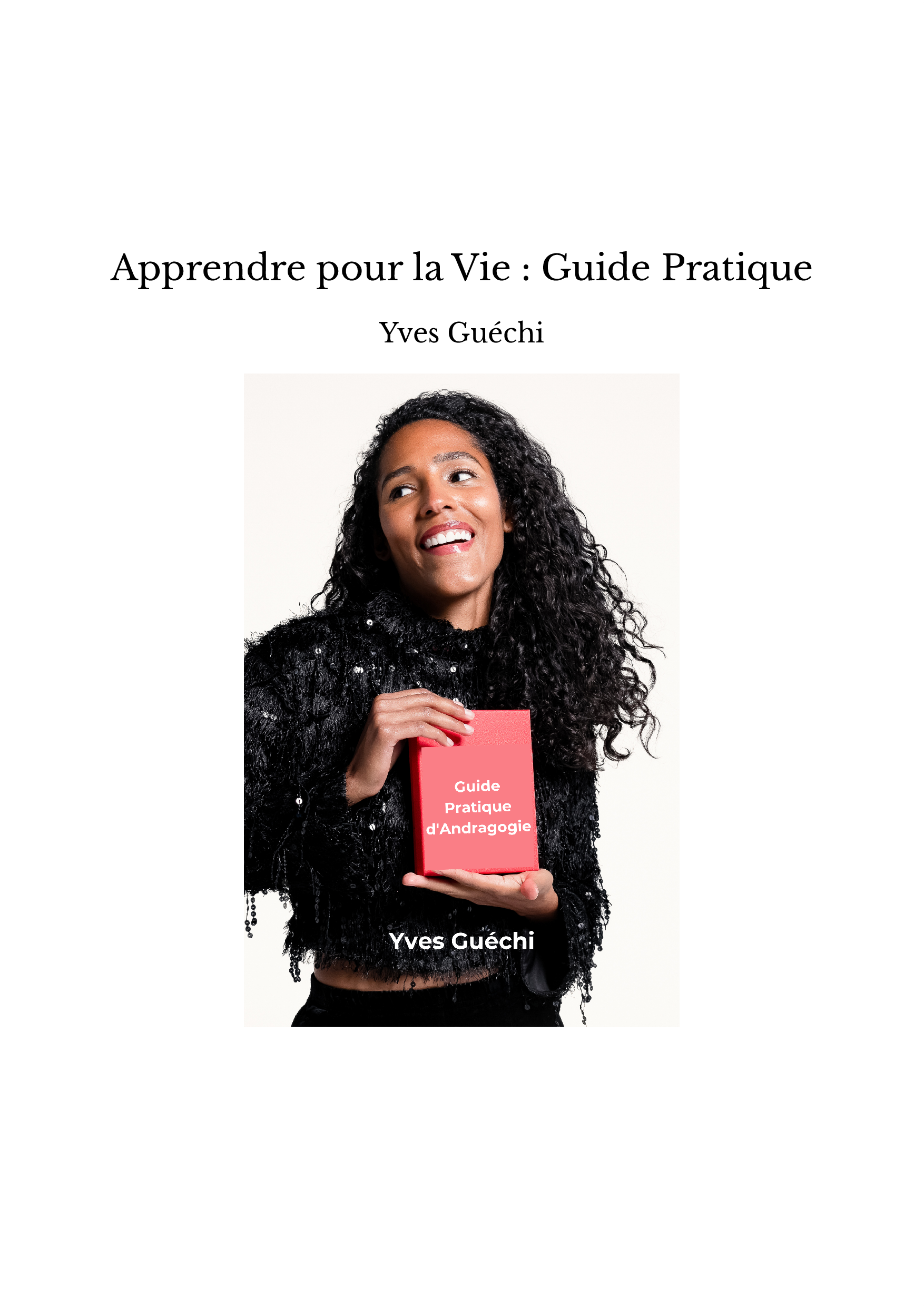 Apprendre pour la Vie : Guide Pratique