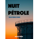 NUIT PÉTROLE